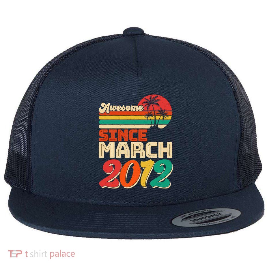 Please Delete! Vintage Awesome Since March 2012 Ten 10 Year Old Birthday Flatbill Hat