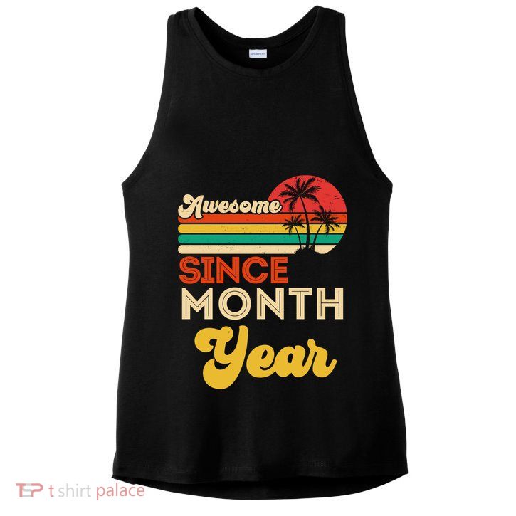 Vintage Awesome Since Customize Month And Year Birthday Ladies PosiCharge Tri-Blend Wicking Tank
