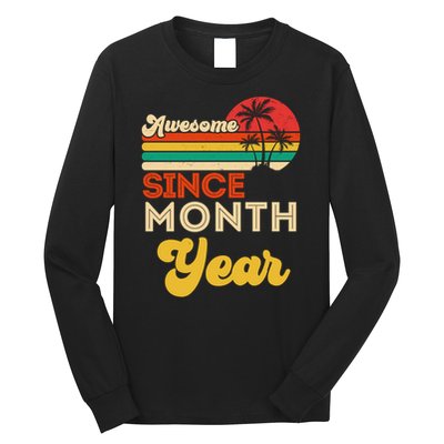 Vintage Awesome Since Customize Month And Year Birthday Long Sleeve Shirt