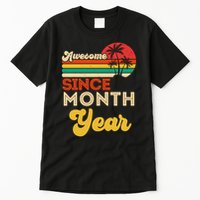 Vintage Awesome Since Customize Month And Year Birthday Tall T-Shirt