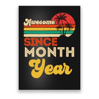 Vintage Awesome Since Customize Month And Year Birthday Poster