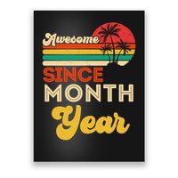 Vintage Awesome Since Customize Month And Year Birthday Poster