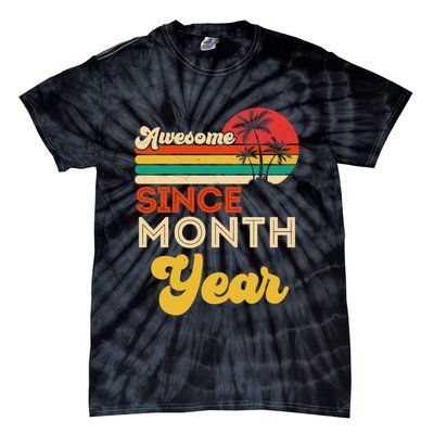 Vintage Awesome Since Customize Month And Year Birthday Tie-Dye T-Shirt