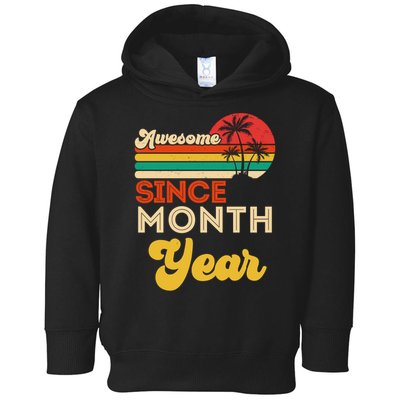 Vintage Awesome Since Customize Month And Year Birthday Toddler Hoodie