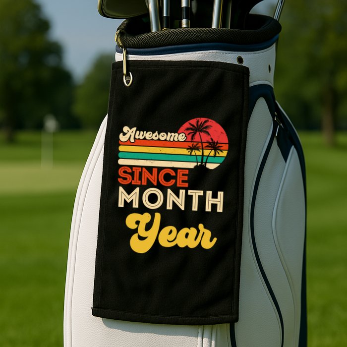Vintage Awesome Since Customize Month And Year Birthday Golf Towel