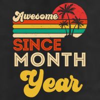 Vintage Awesome Since Customize Month And Year Birthday Golf Towel
