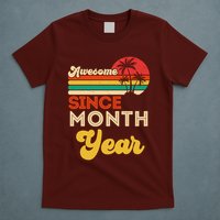 Vintage Awesome Since Customize Month And Year Birthday T-Shirt