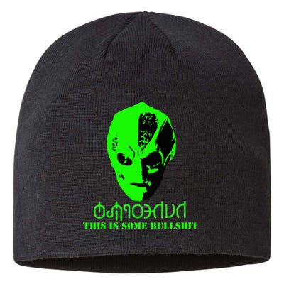 Vanderspeigle Alien This Some Bullshit Funny Sustainable Beanie