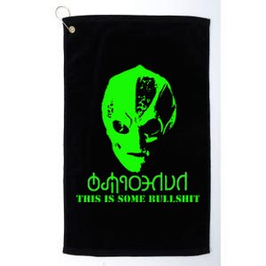 Vanderspeigle Alien This Some Bullshit Funny Platinum Collection Golf Towel