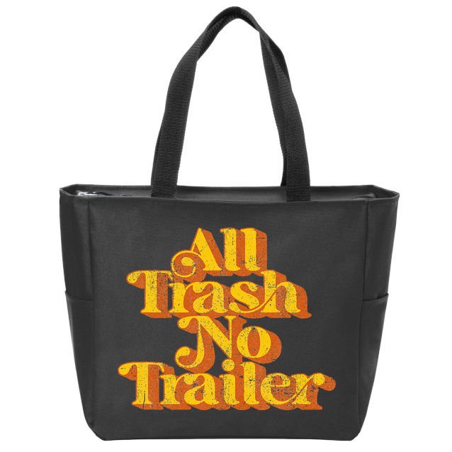 Vintage All Trash No Trailer Funny Country Pride Retro 70S Zip Tote Bag