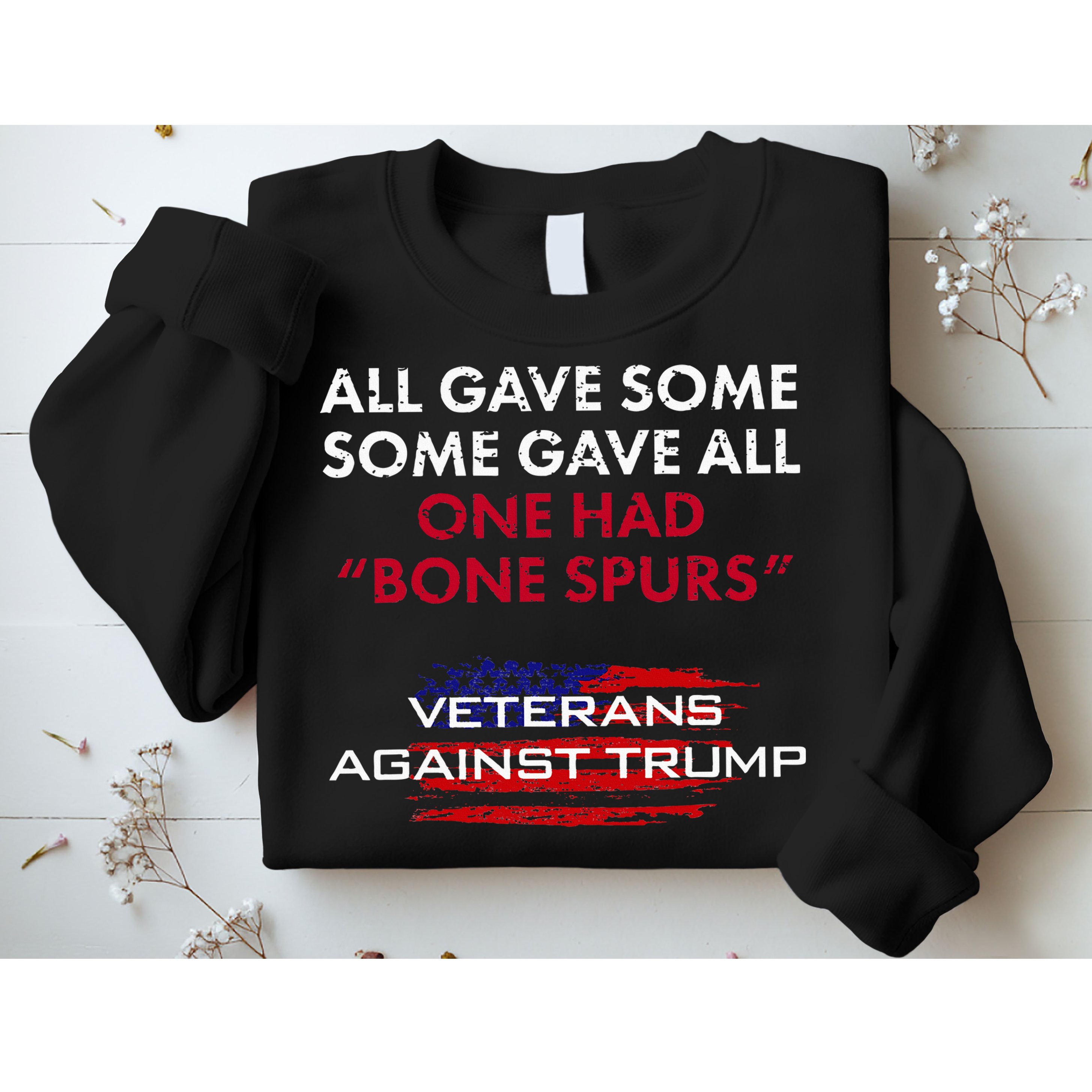 Veterans Anti Trump Draft Dodger Bone Spurs For Vets Sweatshirt