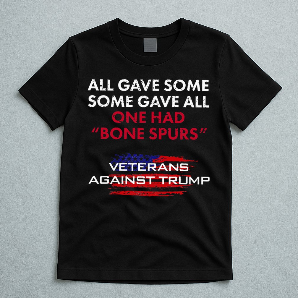 Veterans Anti Trump Draft Dodger Bone Spurs For Vets T-Shirt