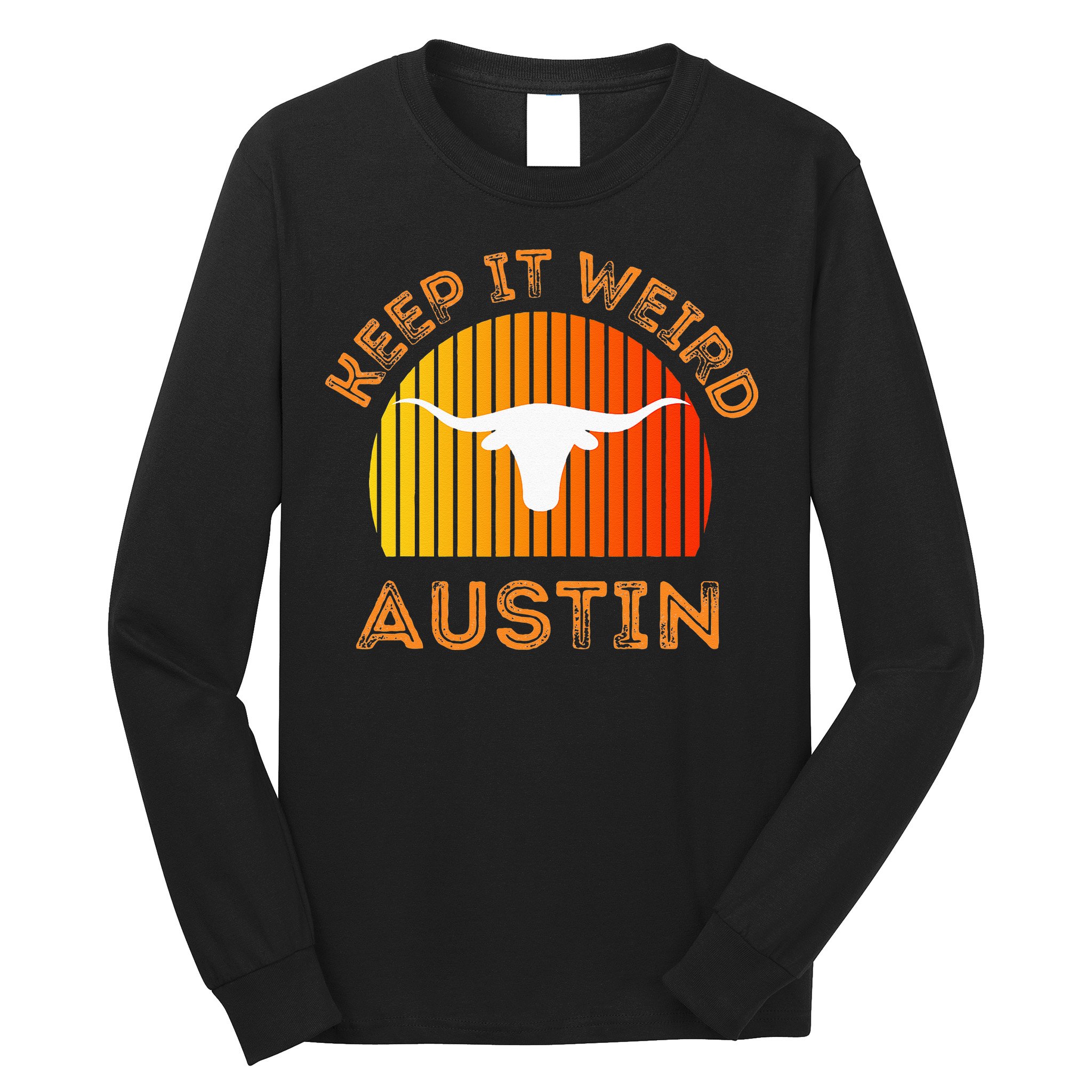 Vintage Austin TX Distressed Keep It Weird Texas Long Sleeve Shirt