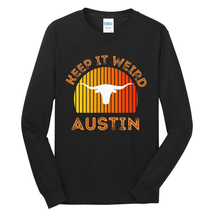 Vintage Austin TX Distressed Keep It Weird Texas Tall Long Sleeve T-Shirt