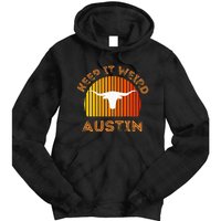 Vintage Austin TX Distressed Keep It Weird Texas Tie Dye Hoodie