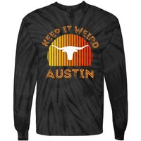 Vintage Austin TX Distressed Keep It Weird Texas Tie-Dye Long Sleeve Shirt