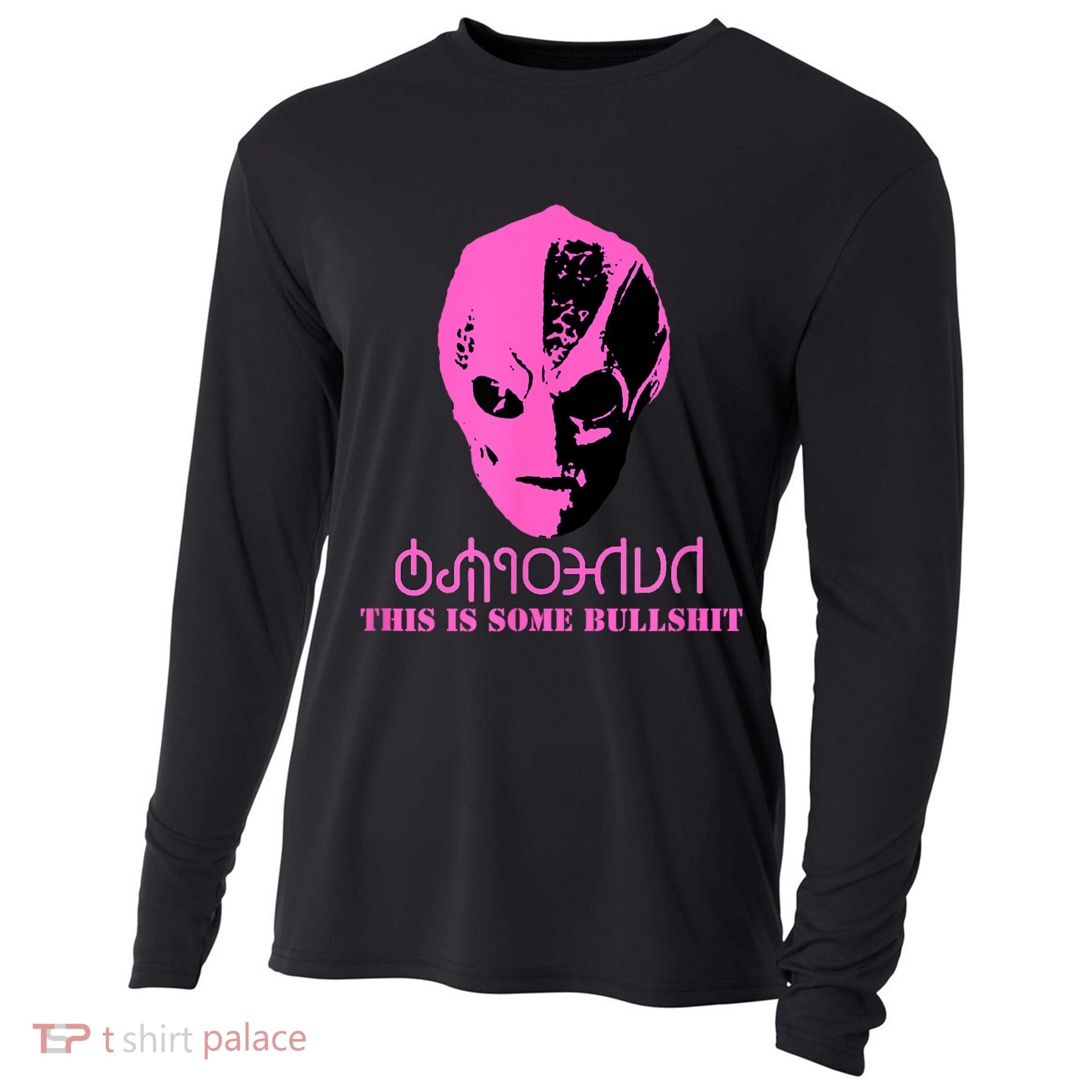 Vanderspeigle Alien This Some Bullshit | Funny Cooling Performance Long Sleeve Crew