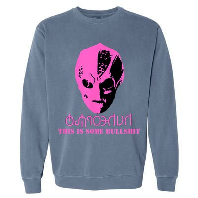 Vanderspeigle Alien This Some Bullshit | Funny Garment-Dyed Sweatshirt