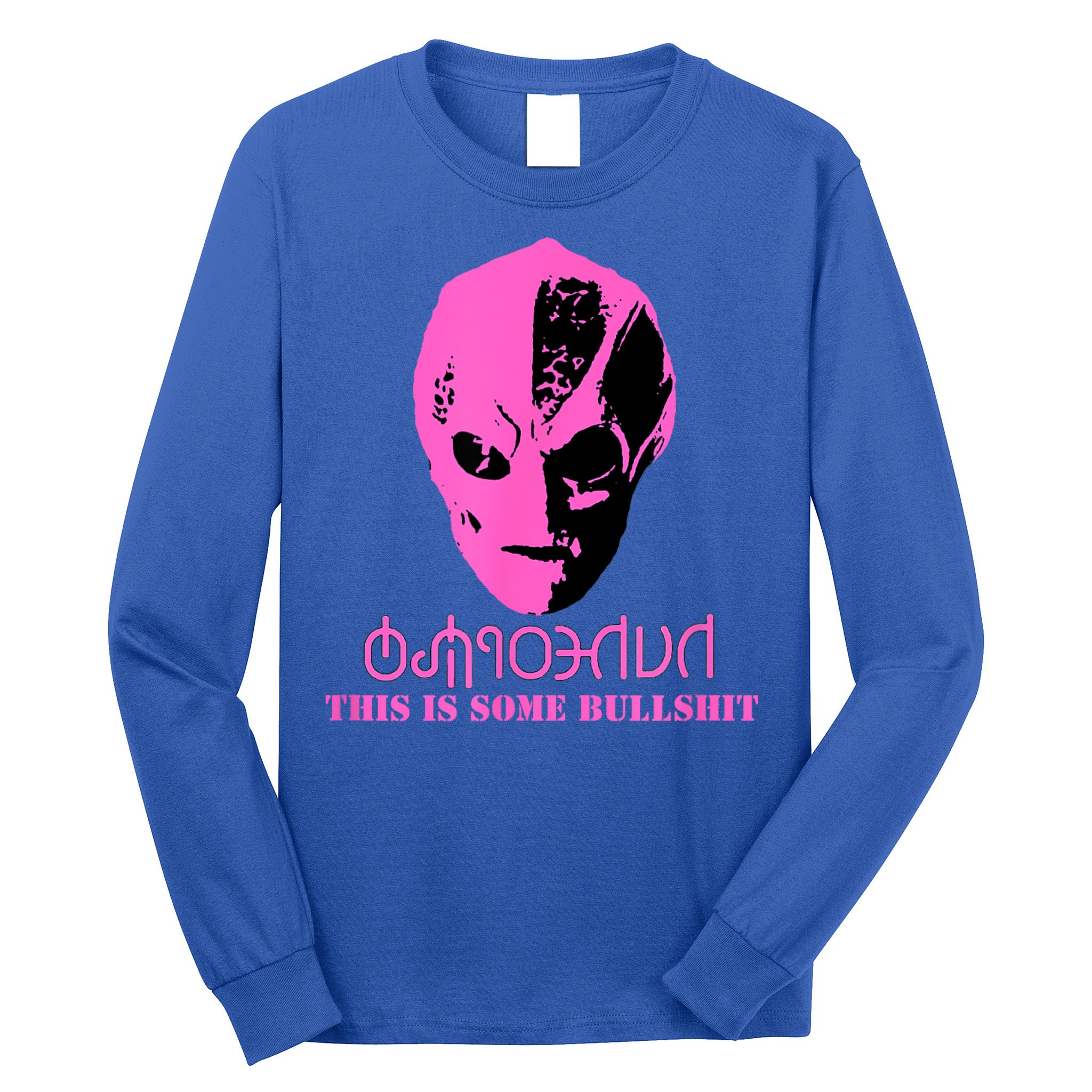 Vanderspeigle Alien This Some Bullshit | Funny Long Sleeve Shirt