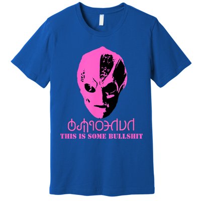 Vanderspeigle Alien This Some Bullshit | Funny Premium T-Shirt