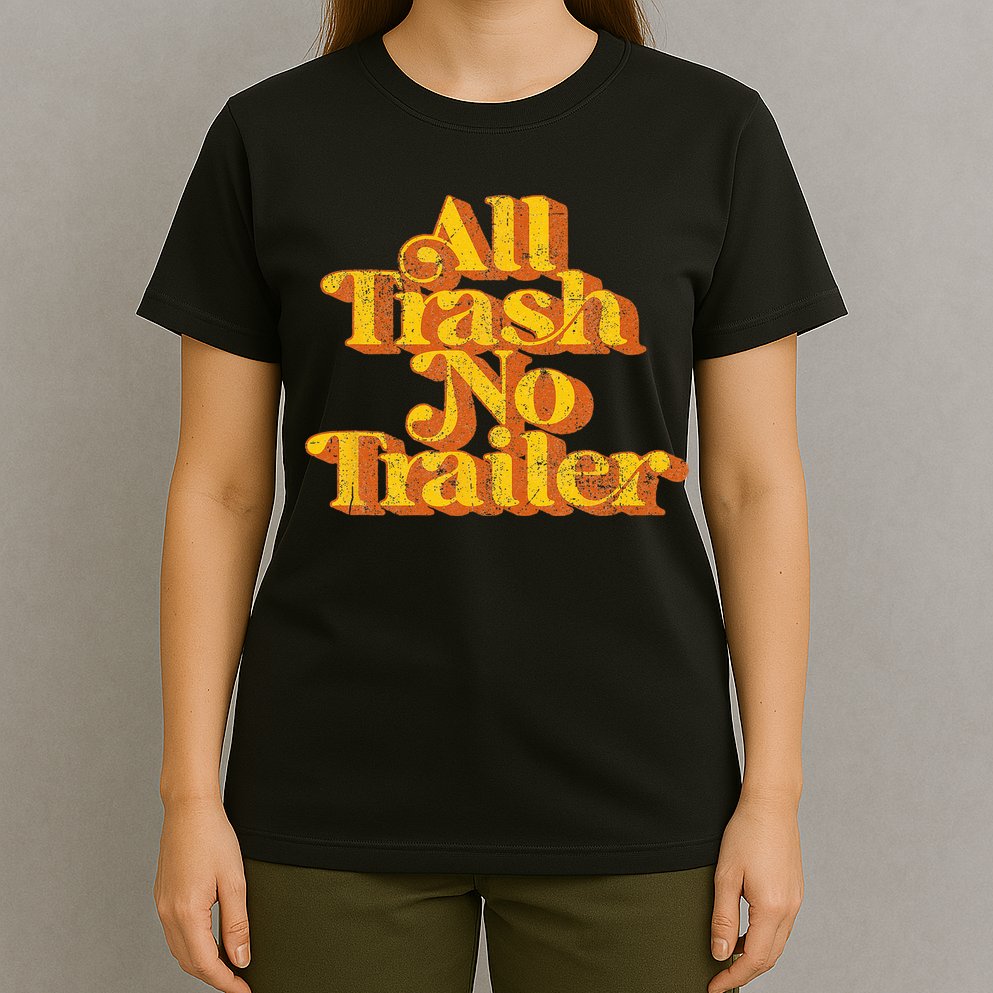 Vintage All Trash No Trailer Funny Country Pride Retro 70s T-Shirt