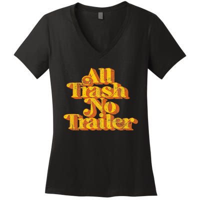 Vintage All Trash No Trailer Funny Country Pride Retro 70s Women's V-Neck T-Shirt