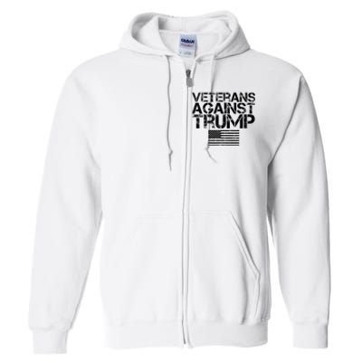 Veterans Against Trump Vintage Patriotic Flag Protest Full Zip Hoodie