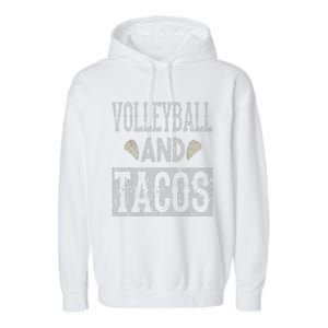 Volleyball and Tacos Funny Taco Distressed Foodie Garment-Dyed Fleece Hoodie