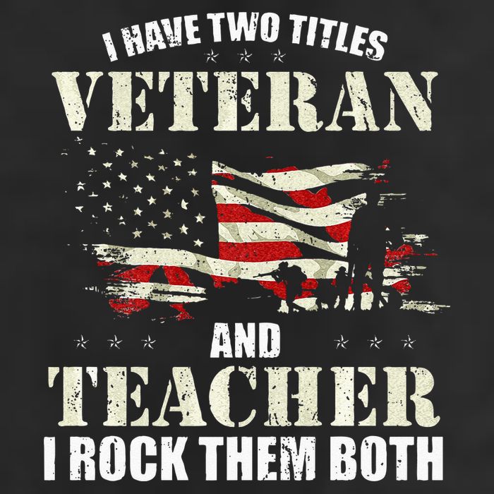Veteran And Teacher And I Rock Them Both Funny Fathers Day Garment-Dyed Fleece Hoodie
