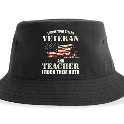 Veteran And Teacher And I Rock Them Both Funny Fathers Day Sustainable Bucket Hat