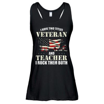 Veteran And Teacher And I Rock Them Both Funny Fathers Day Ladies Essential Flowy Tank