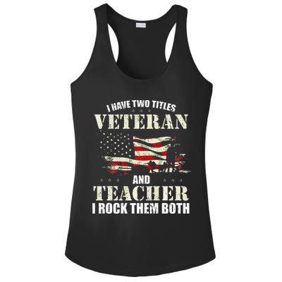 Veteran And Teacher And I Rock Them Both Funny Fathers Day Ladies PosiCharge Competitor Racerback Tank