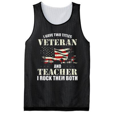 Veteran And Teacher And I Rock Them Both Funny Fathers Day Mesh Reversible Basketball Jersey Tank