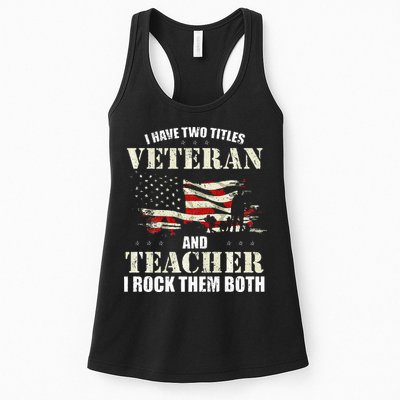 Veteran And Teacher And I Rock Them Both Funny Fathers Day Womens Tank Top