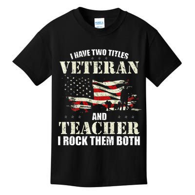 Veteran And Teacher And I Rock Them Both Funny Fathers Day Kids T-Shirt