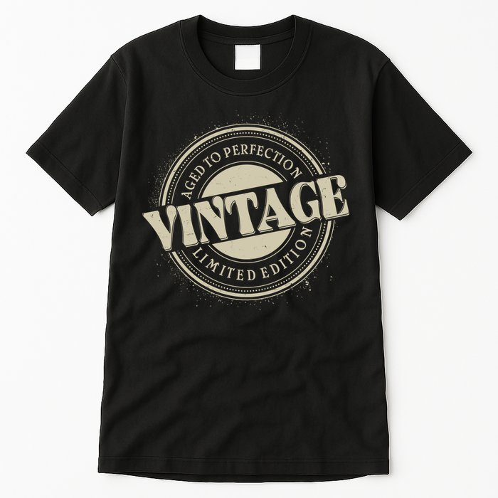 Vintage Age To Perfection Limited Edition Stamp Emblem Tall T-Shirt