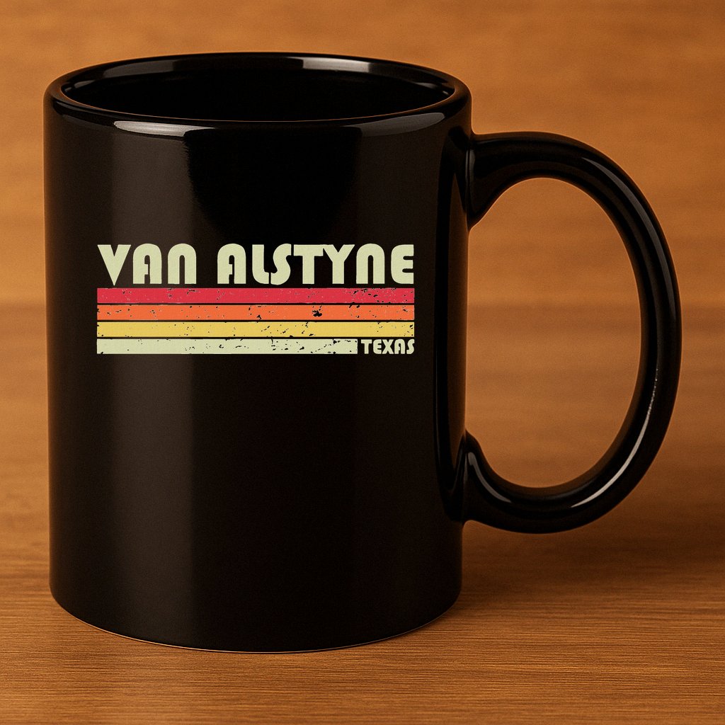 Van Alstyne Tx Texas Funny City Home Root Gift Retro 70s 80s 11oz C Handle Ceramic Mug