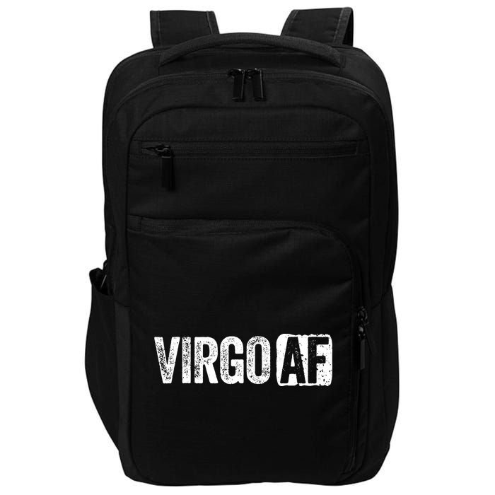 Virgo AF Virgo Zodiac Sign Gift Impact Tech Backpack