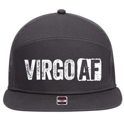Virgo AF Virgo Zodiac Sign Gift 7 Panel Mesh Trucker Snapback Hat