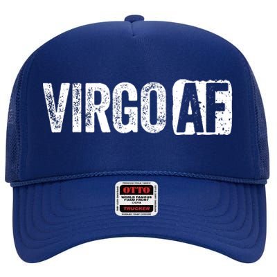 Virgo AF Virgo Zodiac Sign Gift High Crown Mesh Back Trucker Hat