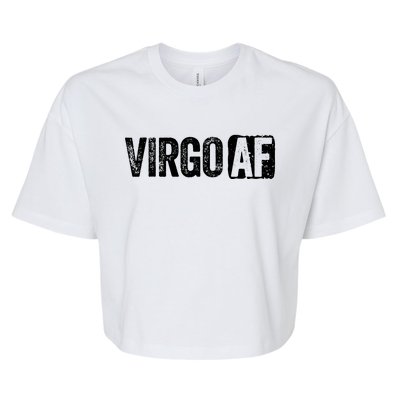 Virgo AF Virgo Zodiac Sign Gift Bella+Canvas Jersey Crop Tee