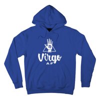 Virgo Af / Virgo Birthday Virgo Astrology And Zodiac Quote Cute Gift Hoodie