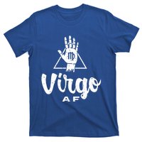 Virgo Af / Virgo Birthday Virgo Astrology And Zodiac Quote Cute Gift T-Shirt