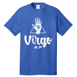 Virgo Af / Virgo Birthday Virgo Astrology And Zodiac Quote Cute Gift Tall T-Shirt