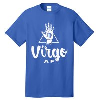 Virgo Af / Virgo Birthday Virgo Astrology And Zodiac Quote Cute Gift Tall T-Shirt