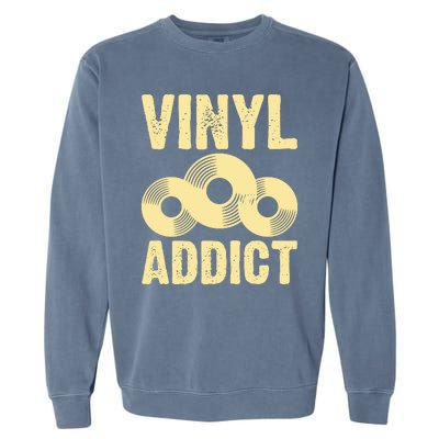 Vinyl Addict Garment-Dyed Sweatshirt