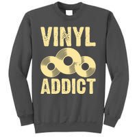 Vinyl Addict Tall Sweatshirt