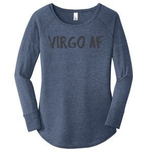 Virgo AF Zodiac Birthday Horoscope Shirts Funny Gift Women's Perfect Tri Tunic Long Sleeve Shirt