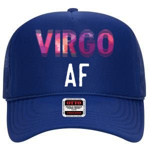 Virgo AF Zodiac Birthday Horoscope Funny Gift High Crown Mesh Back Trucker Hat