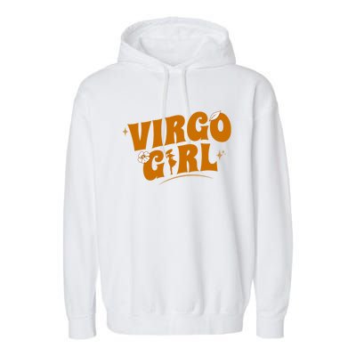 Virgo Astrological Zodiac Sign Virgo Meaningful Gift Garment-Dyed Fleece Hoodie